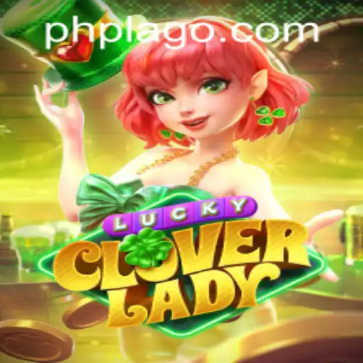 Explore LuckyCloverLady: The Exciting New Game on PHLAGO.COM